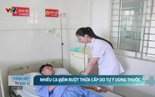 Nhiều ca viêm ruột thừa cấp do tự ý dùng thuốc