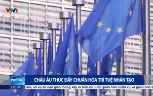 Châu Âu thúc đẩy chuẩn hóa trí tuệ nhân tạo