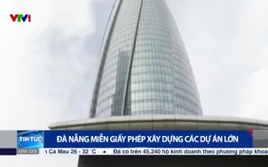 Đà Nẵng miễn giấy phép xây dựng các dự án lớn