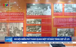 Hà Nội miễn phí tham quan một số bảo tàng dịp lễ 2/9/2025
