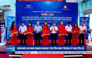 Đảm bảo an ninh mạng ngành truyền hình trong kỷ nguyên số