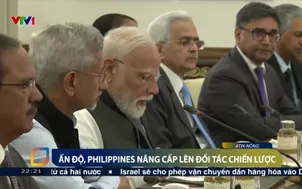 Ấn Độ, Philippines nâng cấp lên đối tác chiến lược
