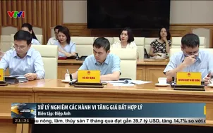 Xử lý nghiêm các hành vi tăng giá bất hợp lý