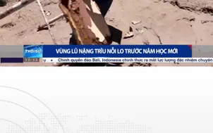 Vùng lũ nặng trĩu nỗi lo trước thềm năm học mới
