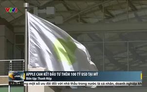 Apple cam kết đầu tư thêm 100 tỷ USD tại Mỹ