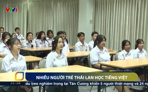 Nhiều người trẻ Thái Lan học tiếng Việt