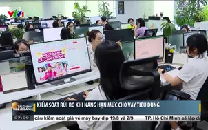 Kiểm soát rủi ro khi nâng hạn mức cho vay tiêu dùng