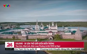 Solovki - Di sản thế giới giữa Biển Trắng