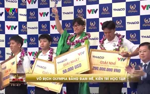 Vô địch Olympia bằng đam mê, kiên trì học tập 