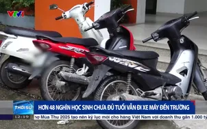 Hơn 48 nghìn học sinh chửa đủ tuổi vẫn đi xe máy đến trường