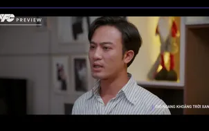 Preview Gió ngang khoảng trời xanh - Tập 39: Linh lật mặt muốn có được Đăng