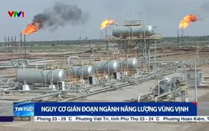 Nguy cơ gián đoạn ngành năng lượng vùng Vịnh