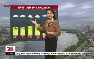 Bản tin thời tiết 18h45 - 16/11/2025