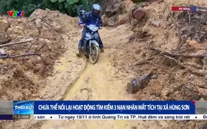 Chưa thể nối lại hoạt động tìm kiếm 3 nạn nhân mất tích tại xã Hùng Sơn