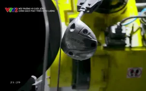 Môi trường và cuộc sống: Chính sách phát triển năng lượng		