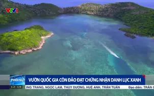 Vườn quốc gia Côn Đảo đạt chứng nhận danh lục xanh