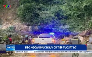 Đèo Ngoạn Mục nguy cơ tiếp tục sạt lở