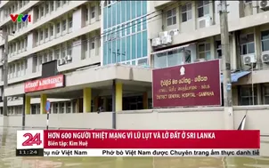 Hơn 600 người thiệt mạng vì lũ lụt và lở đất ở Sri Lanka