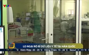Lo ngại rò rỉ dữ liệu y tế tại Hàn Quốc
