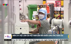 Hơn 35% việc làm của Việt Nam gắn với chuỗi cung ứng toàn cầu