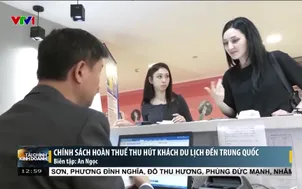 Chính sách hoàn thuế thu hút khách du lịch đến Trung Quốc