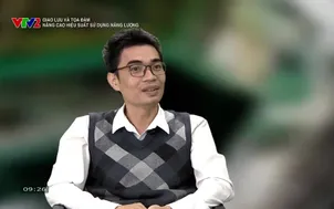 Giao lưu - Tọa đàm: Nâng cao hiệu suất sử dụng năng lượng