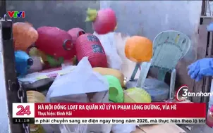 Hà Nội đồng loạt ra quân xử lý vi phạm lòng đường, vỉa hè