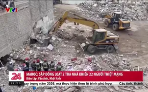 Marốc: Sập đồng loạt 2 tòa nhà khiến 22 người thiệt mạng