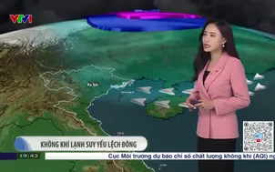 Bản tin thời tiết 19h45 - 17/12/2025