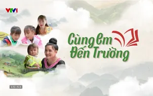Cùng em đến trường - 21/12/2025