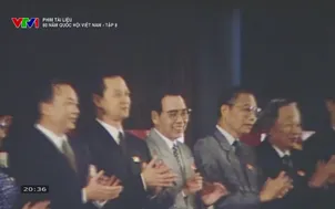 	Phim tài liệu: 80 năm Quốc hội Việt Nam - Tập 8