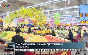 Tăng cường quản lý bình ổn giá dịp tết Bính Ngọ