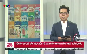 Bộ giáo dục và đào tạo chốt bộ sách giáo khoa thống nhất toàn quốc