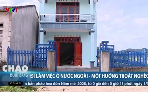 Đi làm việc ở nước ngoài - Một hướng thoát nghèo