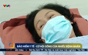 Bảo hiểm y tế - cơ hội sống của nhiều bệnh nhân