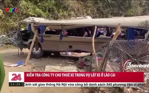 Kiểm tra công ty cho thuê xe trong vụ lật xe ở Lào Cai