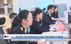 Hà Nội: Thu ngân sách vượt 700 nghìn tỷ đồng