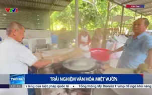 Trải nghiệm văn hóa mệt vườn