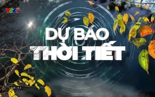 Bản tin thời tiết 19h45 - 05/01/2026