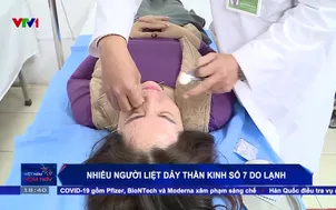 Nhiều người liệt dây thần kinh số 7 do lạnh