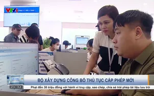 Bộ xây dựng công bố thủ tục cấp phép mới