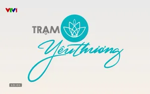 Trạm yêu thương: Người gieo hy vọng