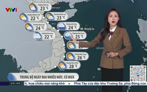 Bản tin thời tiết 19h45 - 27/01/2026