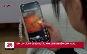 Khi những nội dung bạo lực, kinh dị tràn lan trên không gian mạng