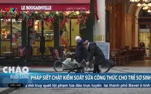 Pháp siết chặt kiểm soát sữa công thức cho trẻ sơ sinh