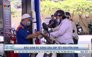 Bảo đảm đủ xăng dầu dịp Tết Nguyên đán
