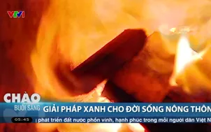 Giải pháp xanh cho đời sống nông thôn