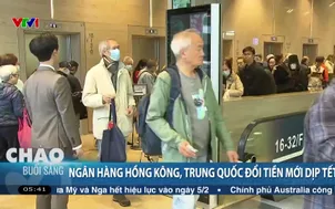 Ngân hàng Hong Kong, Trung Quốc đổi tiền mới dịp Tết