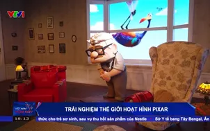 Trải nghiệm thế giới hoạt hình Pixar