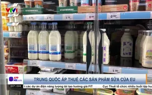 Trung Quốc áp thuế các sản phẩm sữa của EU